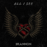 Brannon - All I See