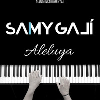 Samy Galí - Aleluya (Piano Instrumental)