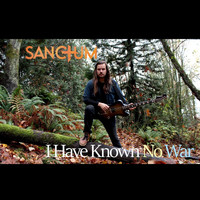 Sanctum - I Have Known No War