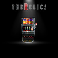 The Relics - Hard Truth