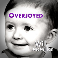 Will McMillan - Overjoyed (feat. Doug Hammer)