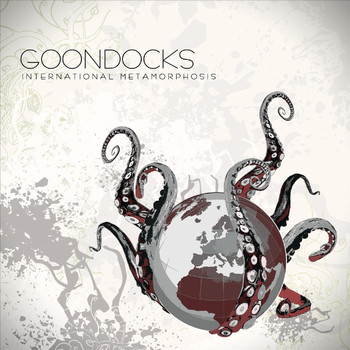 Goondocks - International Metamorphosis (Explicit)