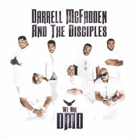 Darrell McFadden and the Disciples - We Are DMD (Explicit)