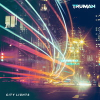 Truman - City Lights