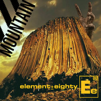 Element Eighty - Mountain