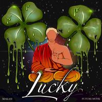 Makasi - Lucky (feat. Future Munk)