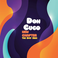 Don Cuco - New Chapter (The Day Side)