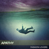 Fashion Lovers - Apathy