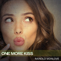 Rainold Monlove - One More Kiss