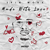 Spin Worx - Made With Love Vol, 2