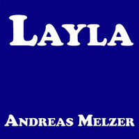 Andreas Melzer - Layla