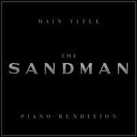 The Blue Notes - The Sandman - The Kingdom of Dreams (Main Title Theme) (Piano Rendition)
