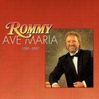 Rommy - Ave Maria (1950 - 2007)