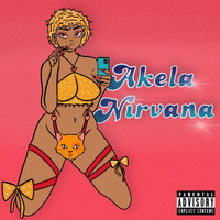 Akela - Nirvana (Explicit)
