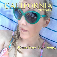 Remi - California (Duet Mix) [feat. Tony Jones]