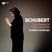Elisabeth Leonskaja - Schubert: The Complete Piano Sonatas