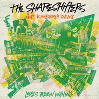 The Shapeshifters - Love's Been Waiting (feat. Kimberly Davis)