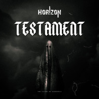 Horizon - Testament (Radio Edit)