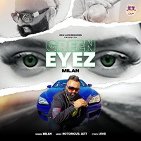 Milan - Green Eyez