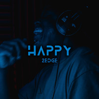 2Edge - Happy