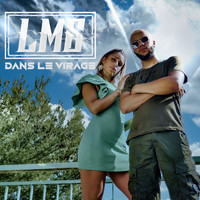 LMS - Dans le virage (Explicit)