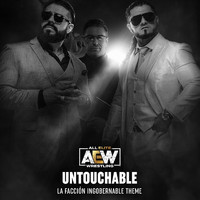 All Elite Wrestling & Mikey Rukus - Untouchable (La Faccion Ingobernable Theme)