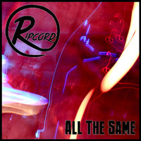 Ripcord - All the Same