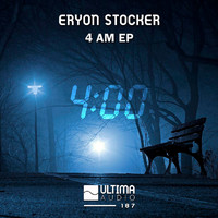 Eryon Stocker - 4 a.m EP