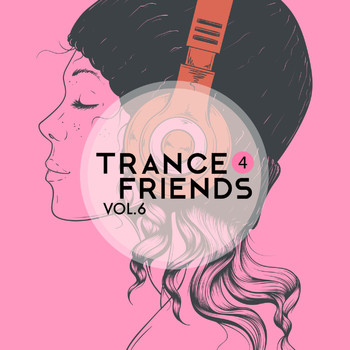 Various Artists - Trance 4 Friends, Vol. 6