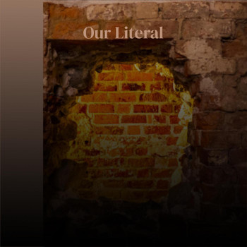 Various Artists - Our Literal
