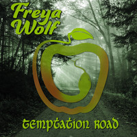 Freya Wolf - Temptation Road