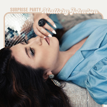 Mallory Johnson - Surprise Party