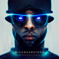 Mandelray - Misunderstood