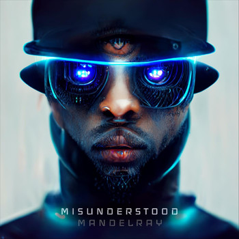 Mandelray - Misunderstood