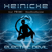 Heiniche - Electric Devil (feat. Primi & ManMindMachine)