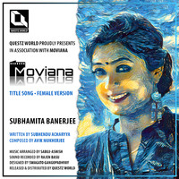 Subhamita Banerjee - Moviana Title Song - Female Version