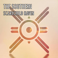 The Southern - Scarechild Haven