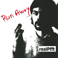 realPfft - Run Away