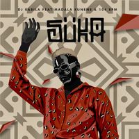 Dj Kabila - Suka (feat. Madala Kunene and 104 BPM)