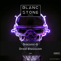 Draconic-G - Droid Discussion