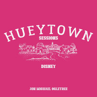 Jon Michael Ogletree - Hueytown Sessions: Disney