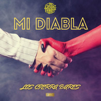Los Cierra Bares - Mi Diabla (Explicit)