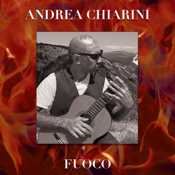 Andrea Chiarini - Fuoco