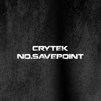 Crytek - No.Savepoint