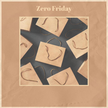 Various Artists - Zero Friday