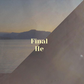 Various Artists - Final He