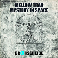Mellow Trax - Mystery in Space