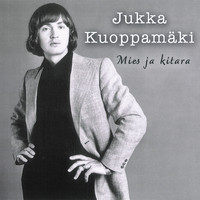 Jukka Kuoppamäki - Mies ja kitara
