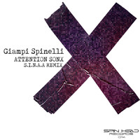 Giampi Spinelli - ATTENTION SONX