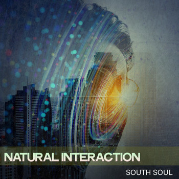 SOUTH SOUL - Natural Interaction